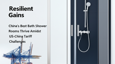 Resilient Gains: China's Best Bath Shower Rooms Thrive Amidst US-China Tariff Challenges