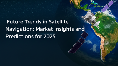Future Trends in Satellite Navigation: Market Insights and Predictions for 2025