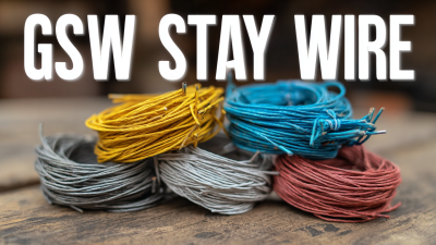 10 Essential Tips for Choosing the Best GSW Stay Wire Guy Wire in 2023