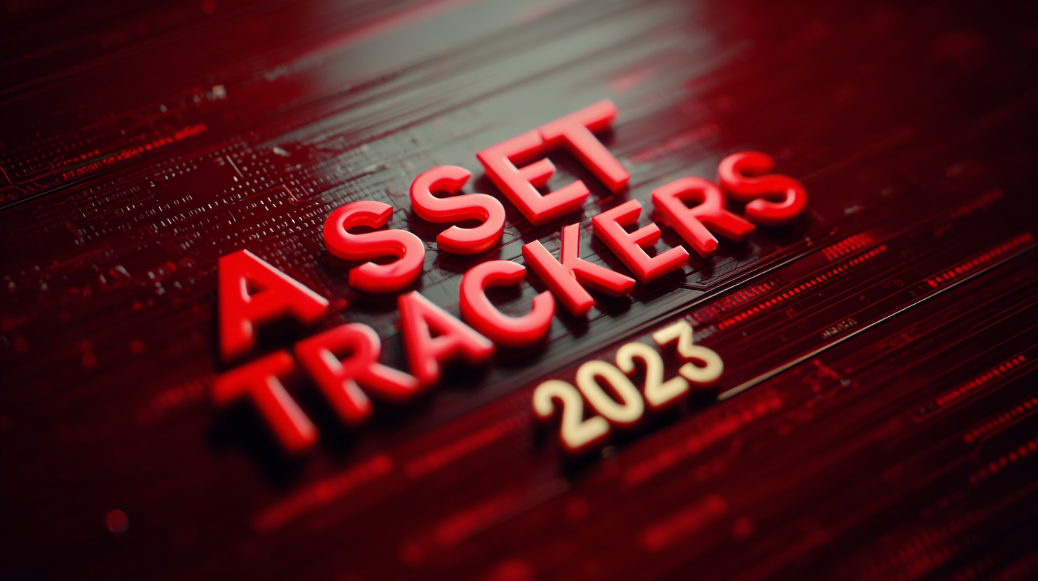 China's Premium Asset Trackers: Redefining Global Standards and Excellence in 2023