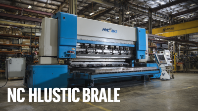 How to Identify the Best Nc Hydraulic Press Brake Manufacturers for Your Needs