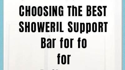 Ultimate Guide to Choosing the Best Shower Enclosure Support Bar for Your Bathroom
