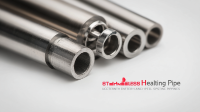 Unlocking Efficiency with Best Stainless Steel Heating Pipes Comprehensive Technical Specifications and Installation Guide