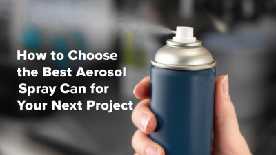 How to Choose the Best Aerosol Spray Can for Your Next Project
