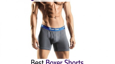 Unlocking Comfort and Fit The Ultimate Guide to Best Boxer Shorts Technical Specifications and Sourcing Tips
