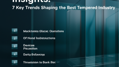 2025 Market Insights: 7 Key Trends Shaping the Best Tempered Glass Industry