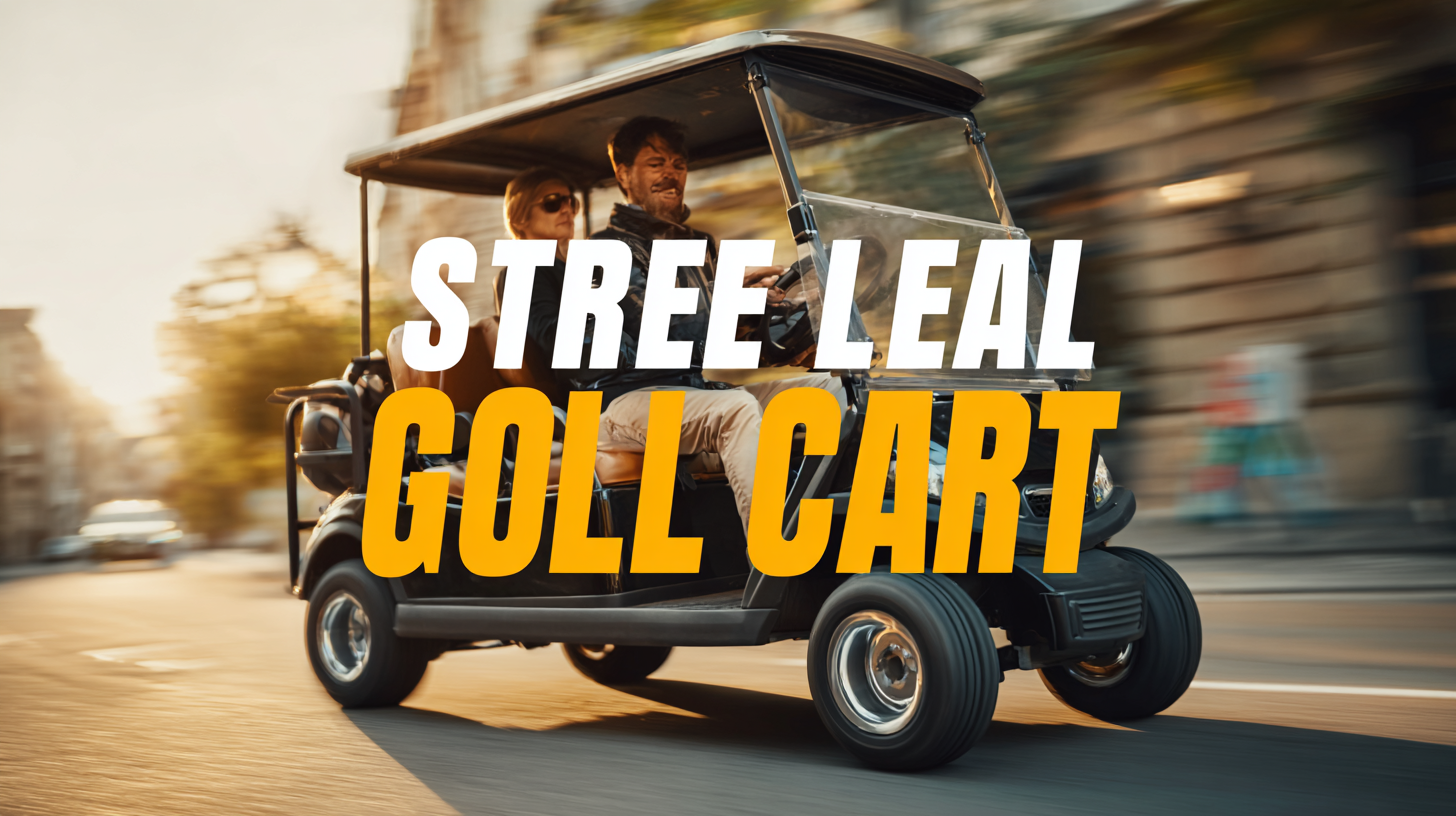 Exploring the 2025 Technological Advancements in Best Street Legal Golf Carts and How to Choose the Right One