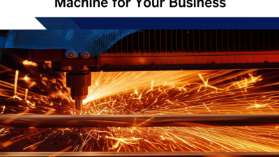 5 Compelling Reasons to Choose the Best Metal Laser Cutting Machine for Your Business