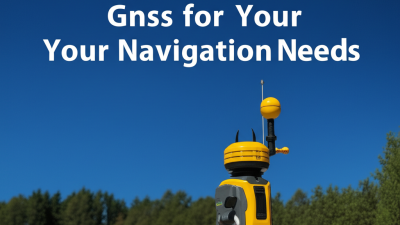 Ultimate Guide to Choosing the Best Receiver Gnss for Your Navigation Needs