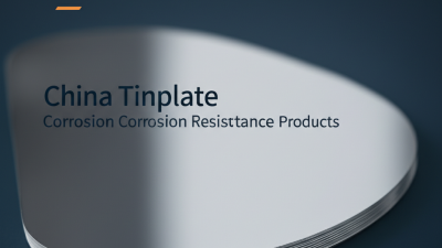 Elevating Global Standards with China's Best Tinplate Corrosion Resistance Products
