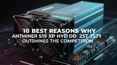 10 Best Reasons Why Antminer S19 Xp Hyd 257t Outshines the Competition