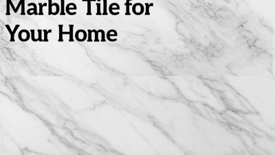 Ultimate Guide to Choosing the Perfect Marble Tile for Your Home