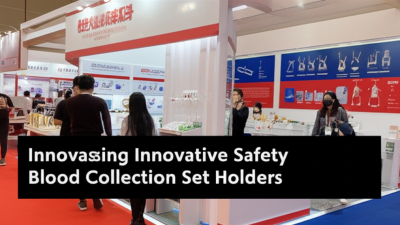 Showcasing Innovative Safety Blood Collection Set Holders at China Import and Export Fair 2025