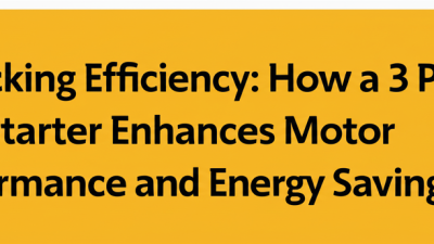 Unlocking Efficiency: How a 3 Phase Soft Starter Enhances Motor Performance and Energy Savings