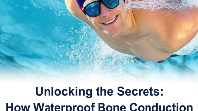 Unlocking the Secrets: How Waterproof Bone Conduction Headphones Enhance Your Swimming Experience