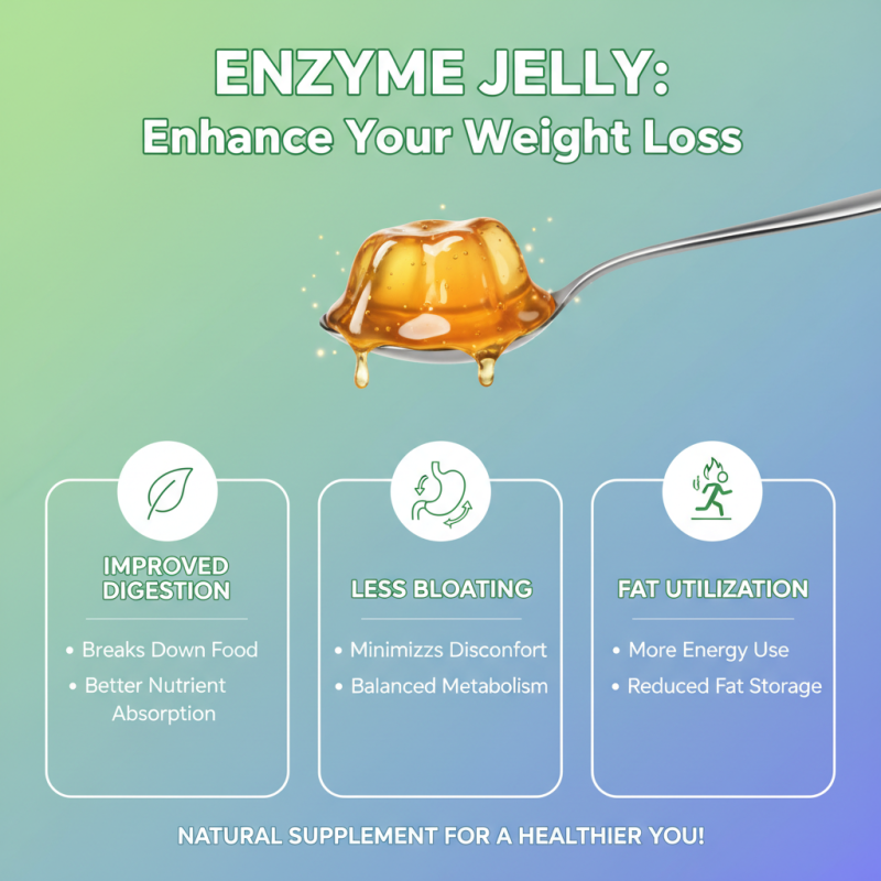 How to Use Enzyme Jelly for Effective Weight Loss Results