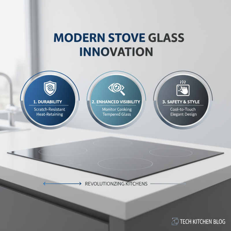 2025 Top Stove Glass Recommendations for Modern Kitchens and Best Practices
