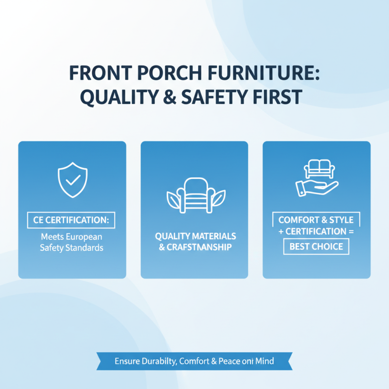 Top 10 High Quality CE Certification Front Porch Furniture Manufacturers?