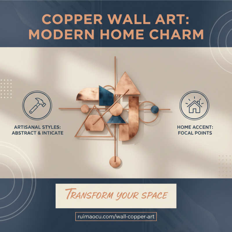Top 10 Copper Wall Ornaments to Enhance Your Home Decor?