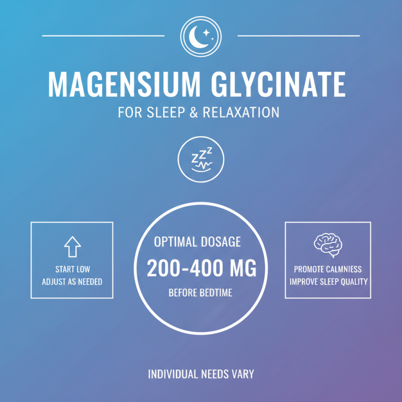 How to Use Magnesium Glycinate for Better Sleep and Relaxation?