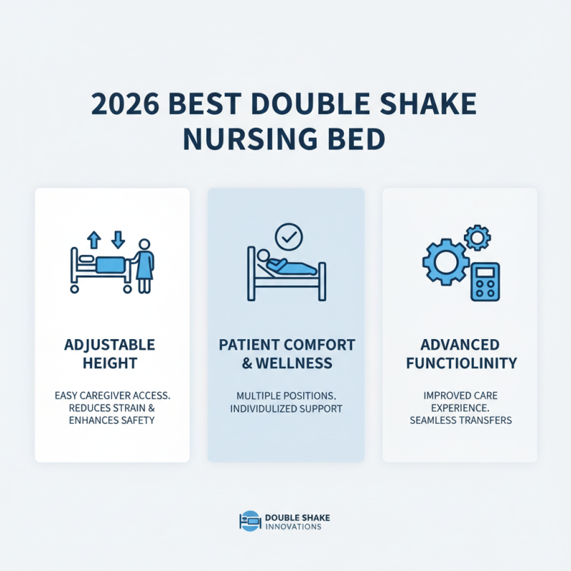 2026 Best Double Shake Nursing Bed Features and Benefits?