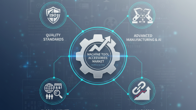 2026 Top OEM High Quality Machine Tool Accessories Manufacturers Guide?
