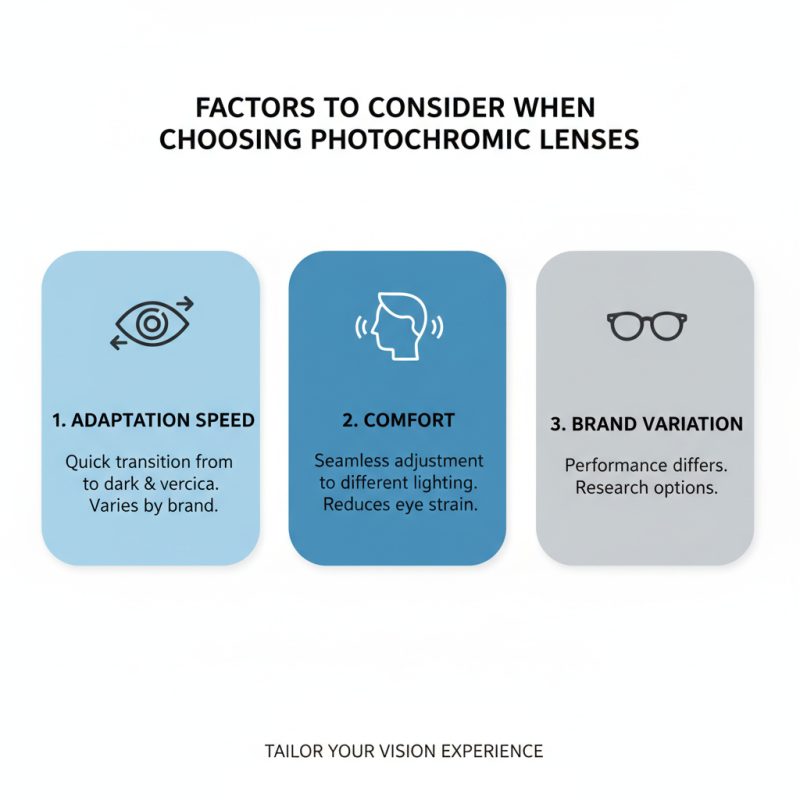 Top Tips for Choosing Photochromic Lenses for Your Needs?