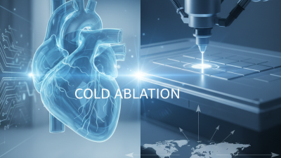 Top 10 Benefits of Cold Ablation Technology for Global Buyers?