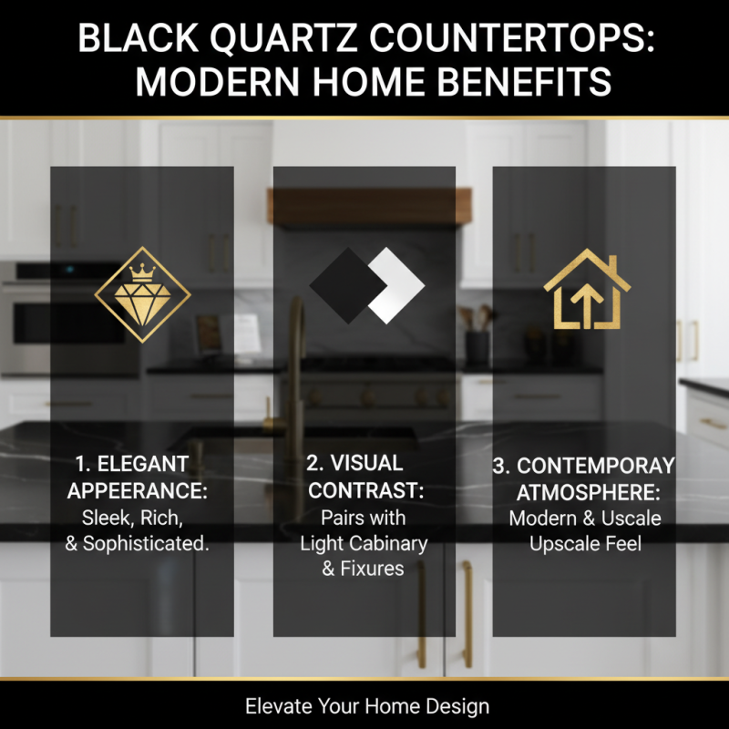 Top 10 Benefits of Black Countertops Quartz for Your Home?