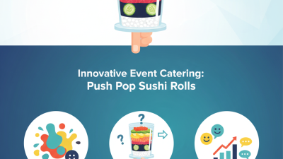 Why Choose Push Pop Sushi Roll for Your Next Event?