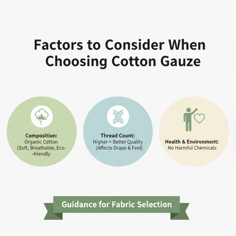 How to Choose the Best Cotton Gauze Fabric for Your Needs?