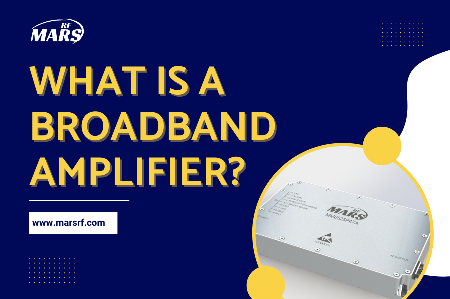 What is a broadband amplifier?