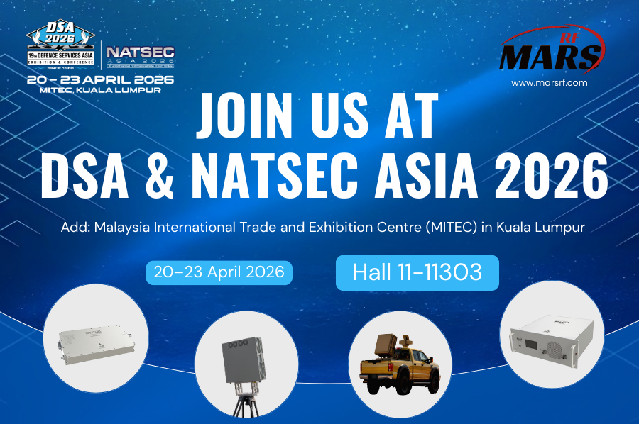Mars RF sincerely invites you to join us at DSA & NATSEC ASIA 2026 in Kuala Lumpur.