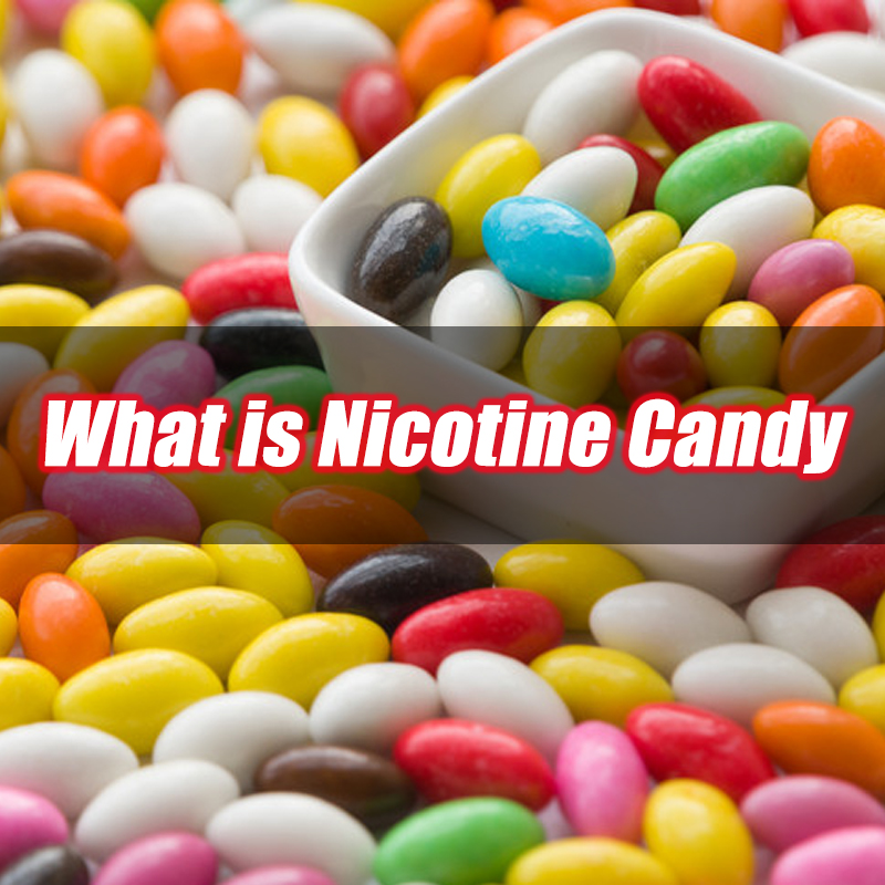 What is Nicotine Candy?