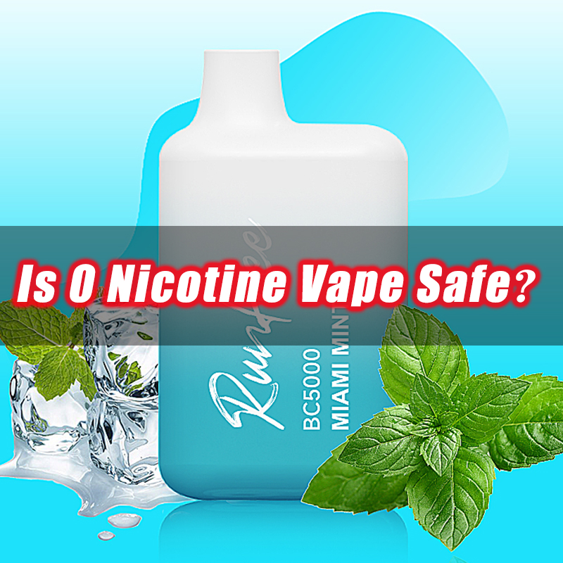 Is 0 Nicotine Vape Safe?