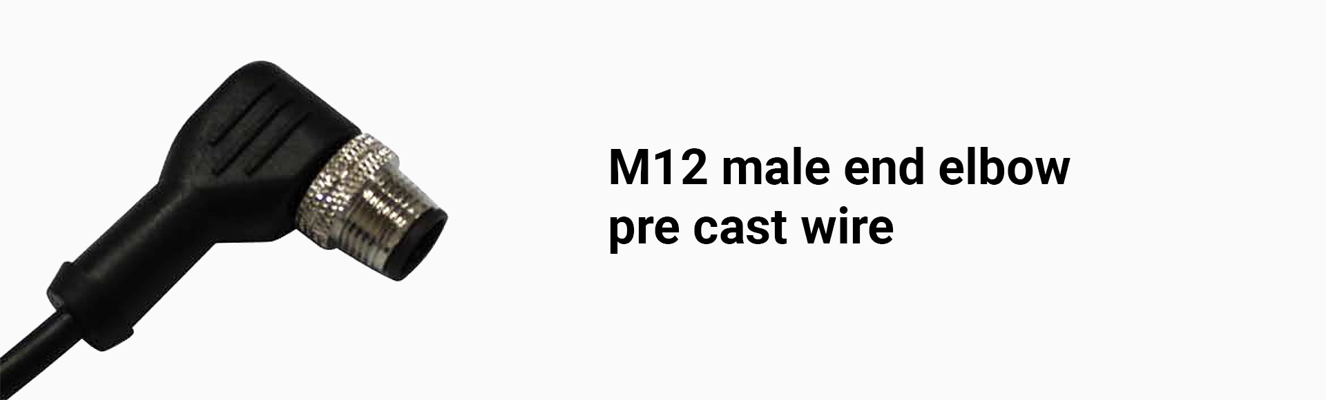 M12 male end elbow pre cast wireqt5