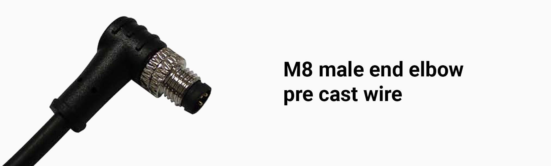 M8 male end elbow pre cast wirepoy