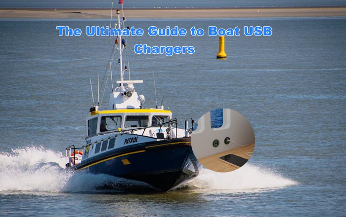The Ultimate Guide to Boat USB Chargers