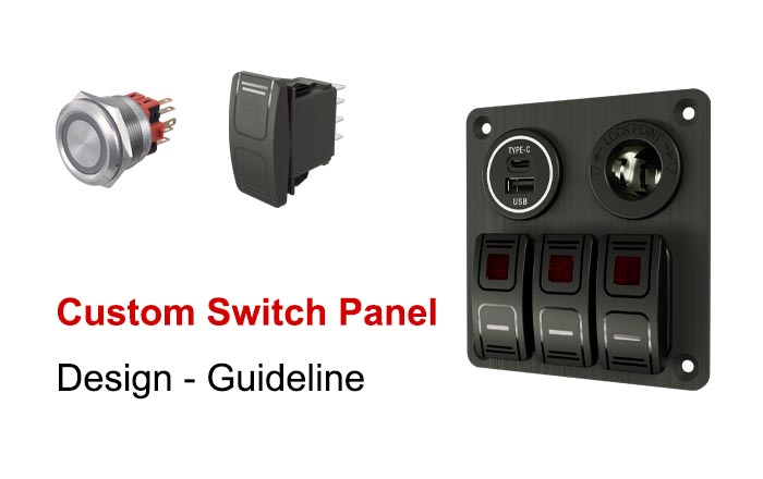 Custom Switch Panel Design - Guideline