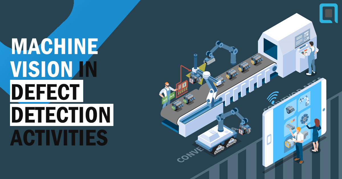 Machine vision and defects inspection