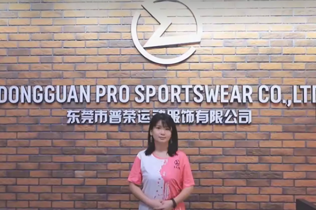 تأسست Pro Sportswear في عام 2014، وتقع في دونغقوان، قوانغدونغ، الصين.