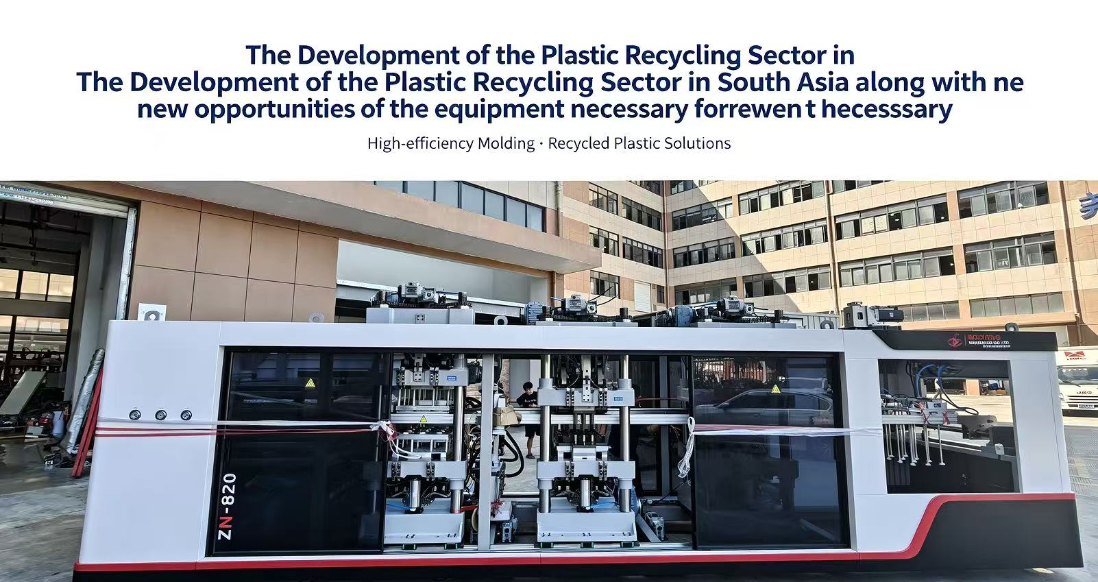 The Development of the Plastic Recycling Sector in South Asia along with new opportunities of the equipment necessary for molding and processing