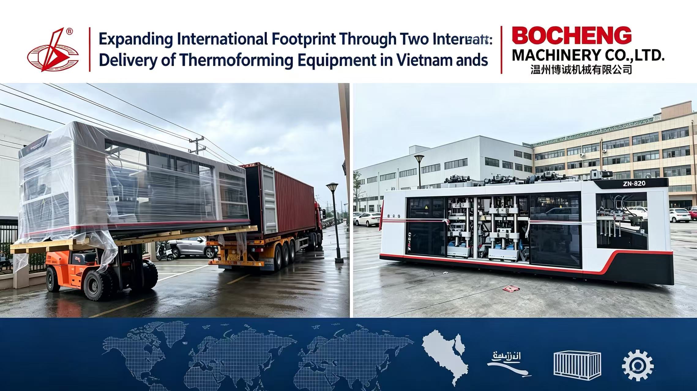 Expanding International Footprint Through Two International Shipments: Delivery of Thermoforming Equipment in Vietnam and Saudi Arabia