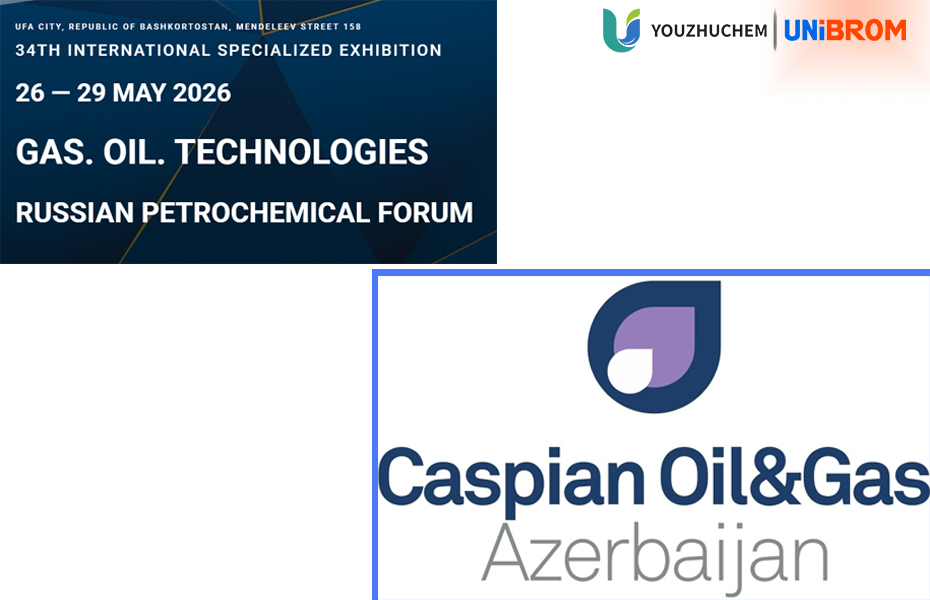 YouzhuCHEM (UNIBROM Group) stellt op der Gas.Oil.Technologies Ufa & Caspian Oil and Gas Baku 2026 aus
