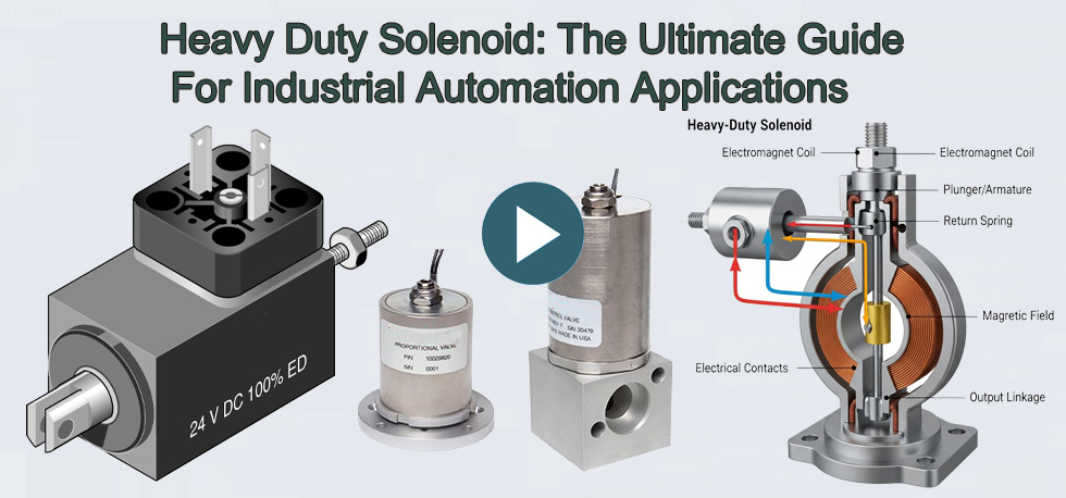 Heavy Duty Solenoid The Ultimate Guide for Industrial Automation Applications  Video .jpg