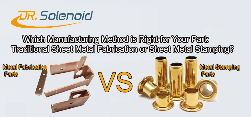 Which Manufacturing Method is Right for Your Part: Traditional Sheet Metal Fabrication or Sheet Metal Stamping?