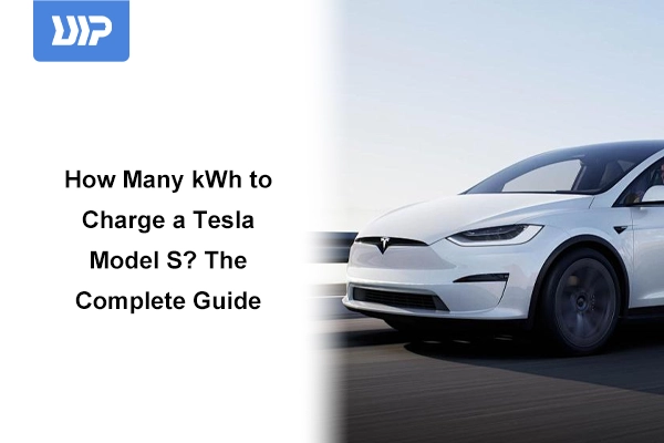 How Many kWh to Charge a Tesla Model S? The Complete Guide