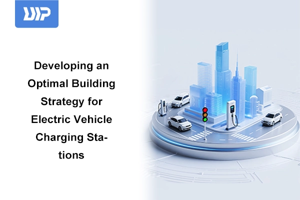 Разработка оптимальной стратегии строительства зарядных станций для электромобилей.
