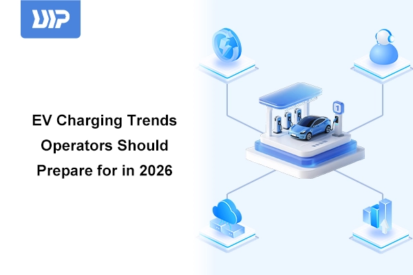 Тенденции в сфере зарядки электромобилей, к которым операторам следует подготовиться в 2026 году.