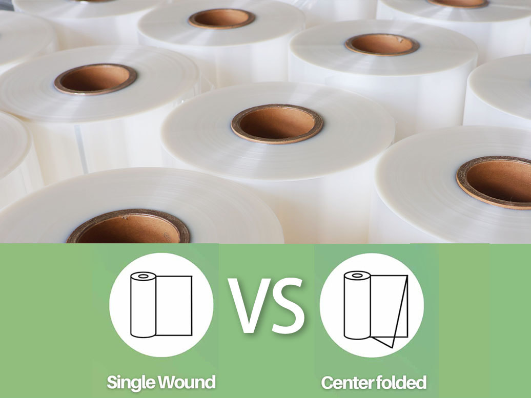 Single-Wound vs. Center-Folded POF Shrink Film: Key Differences and Application Guidelines